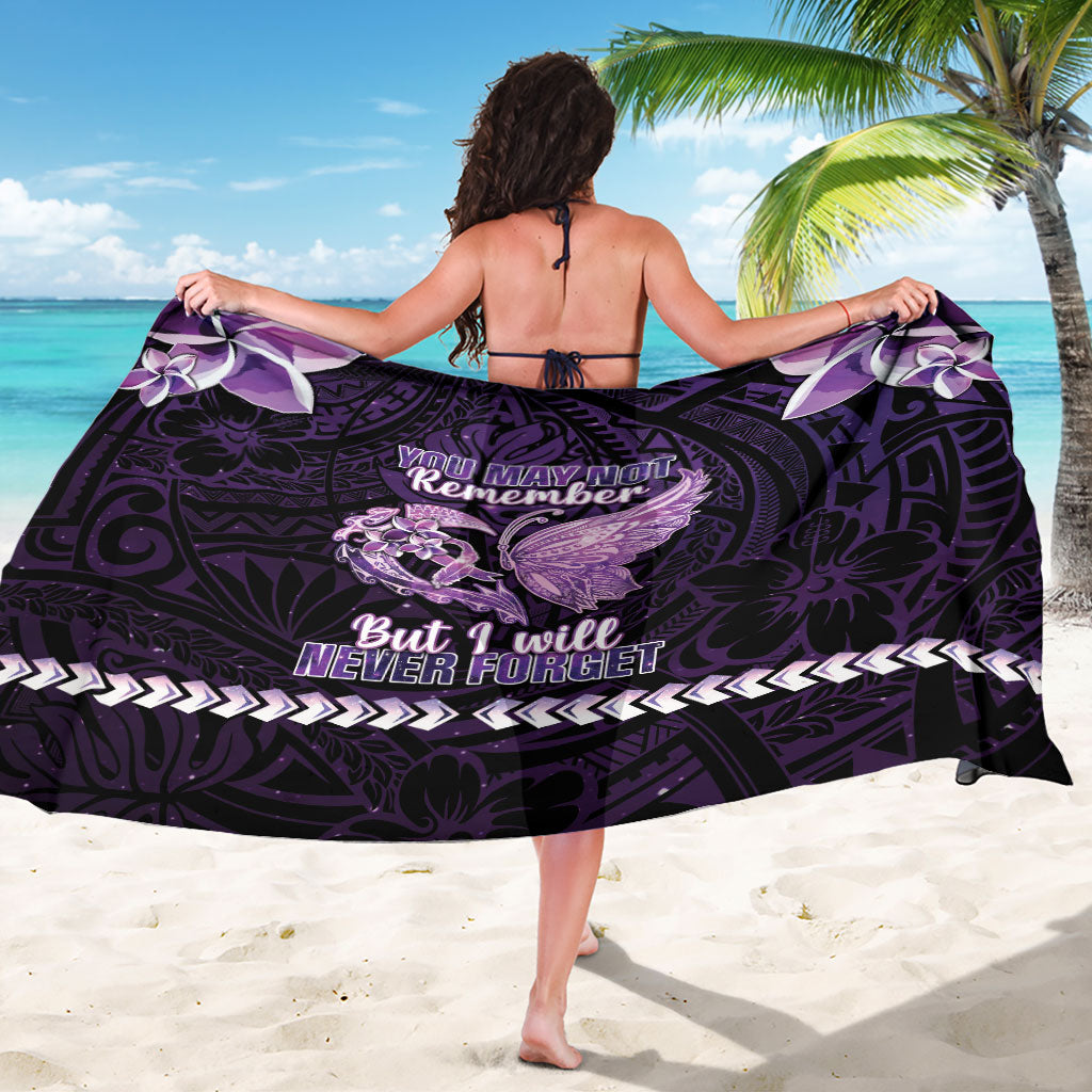 Alzheimer Support Sarong You May Not Remember But I Will Never Forget