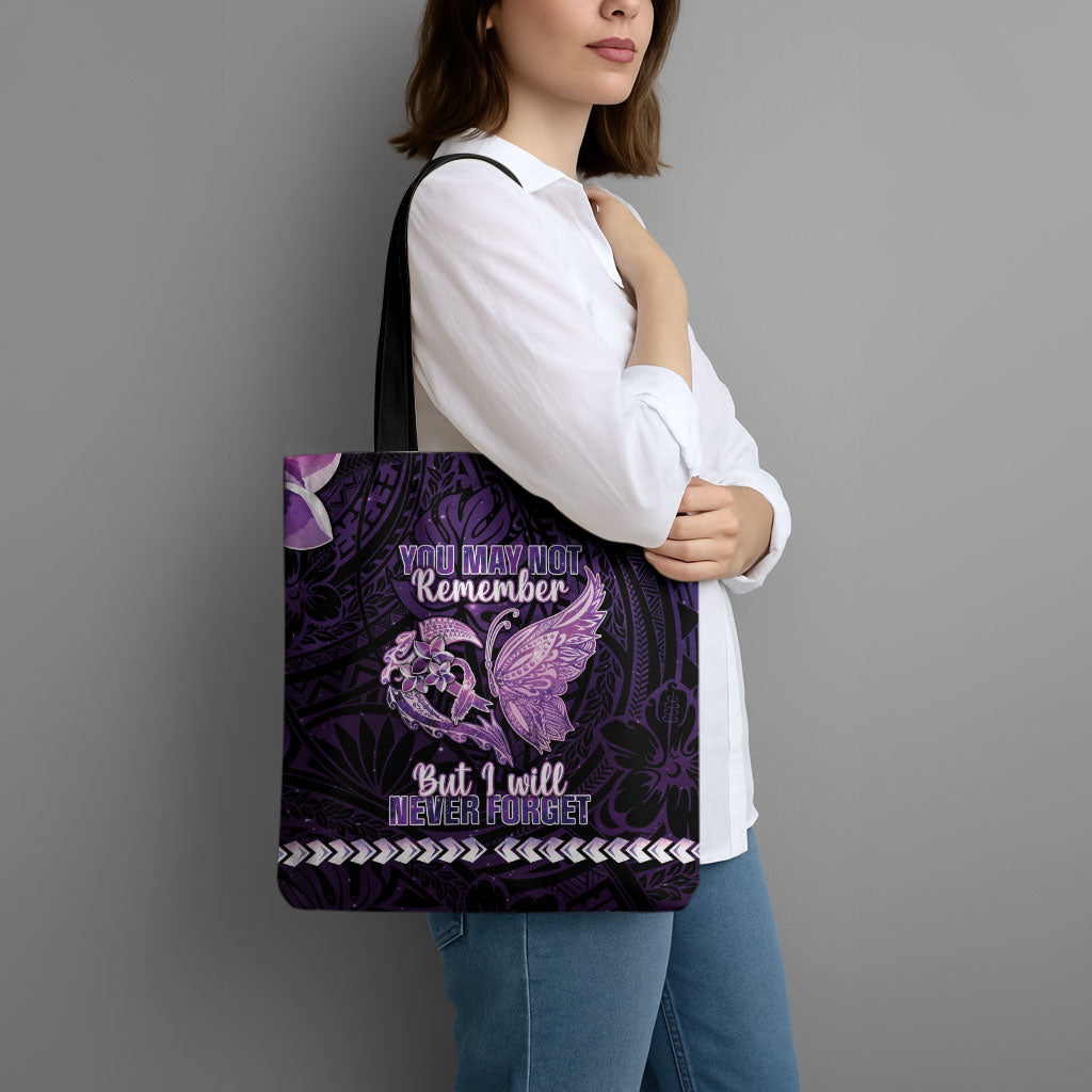 Alzheimer Support Tote Bag You May Not Remember But I Will Never Forget
