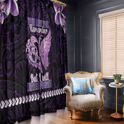 Alzheimer Support Window Curtain You May Not Remember But I Will Never Forget