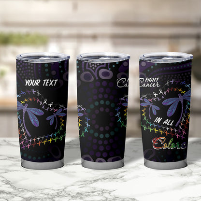 Fight Cancer In All Colors Australia Indigenous Personalized Tumbler Cup Dragonflies Aboriginal Art