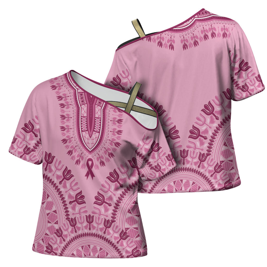 Dashiki Glamorous Pink Cross Shoulder Shirt Breast Cancer Fighter