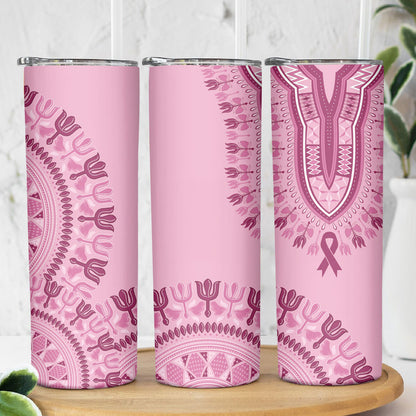 Dashiki Glamorous Pink Skinny Tumbler Breast Cancer Fighter