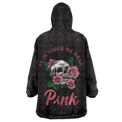 In October We Wear Pink Wearable Blanket Hoodie Skull and Roses - Black