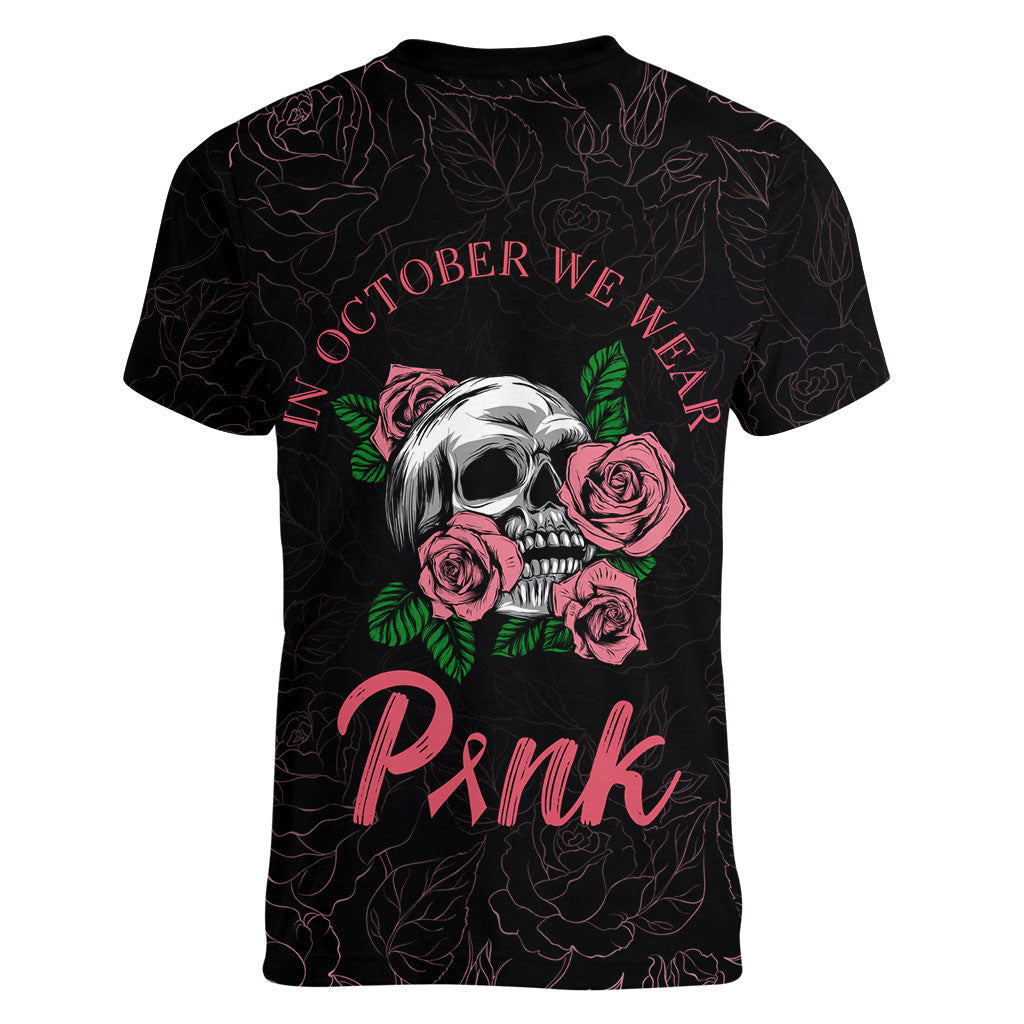 In October We Wear Pink Women V-Neck T-Shirt Skull and Roses - Black