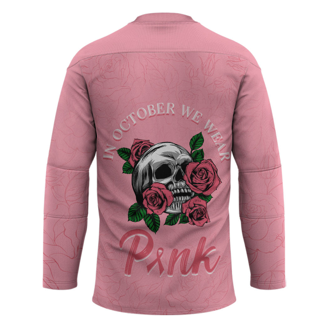 In October We Wear Pink Hockey Jersey Skull and Roses - Pink