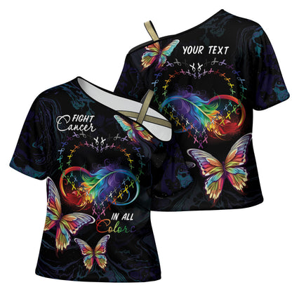 Fight Cancer In All Colors Personalized Cross Shoulder Shirt Whimsical Butterflies