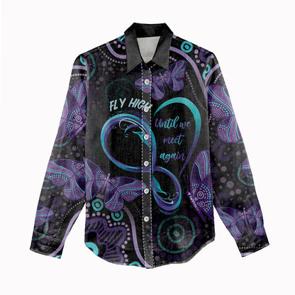Personalized Australia Infinity Heart Indigenous Women Casual Shirt Fly High Until We Meet Again