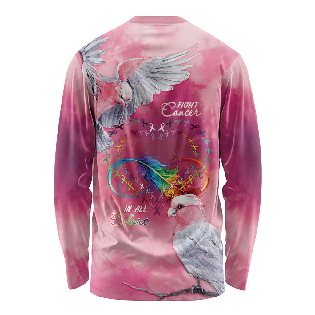 Australia Fight Cancer In All Colors Long Sleeve Shirt Galah Pink Tie Dye