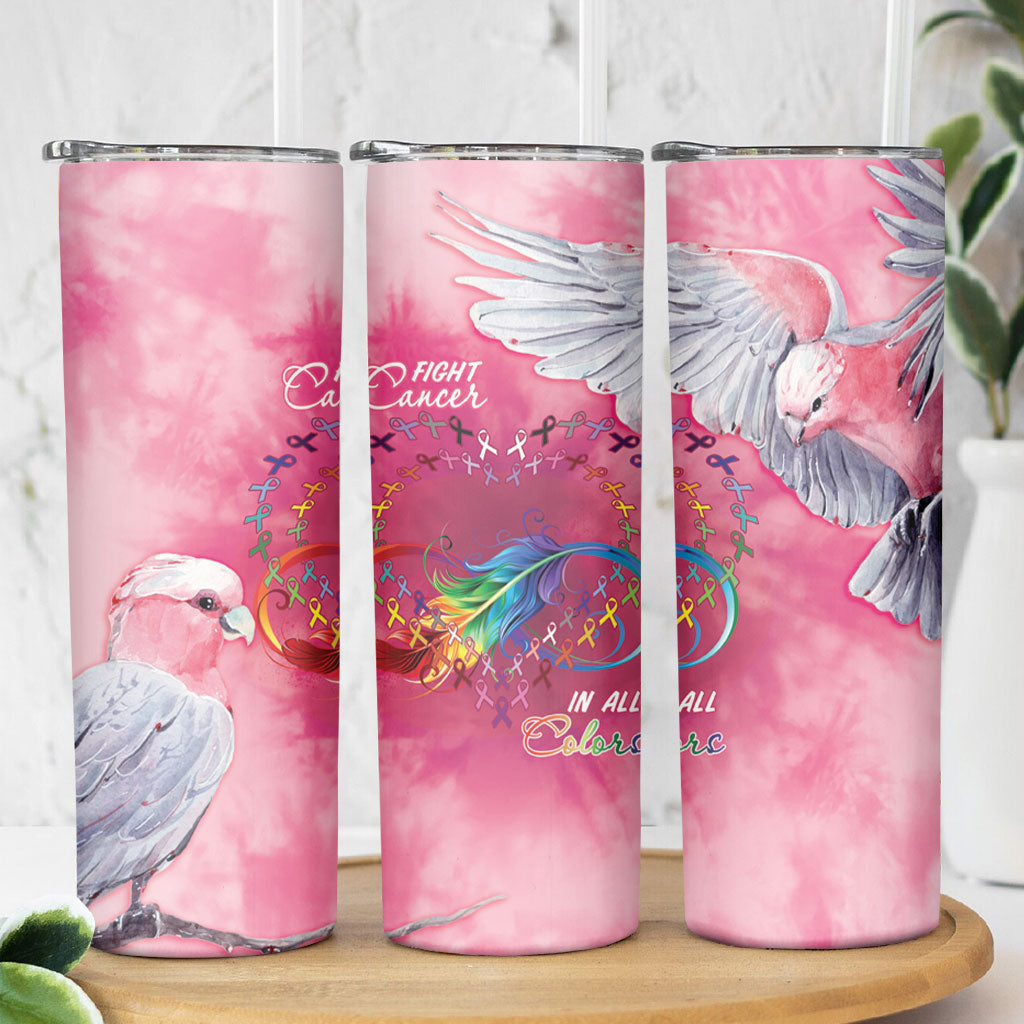 Australia Fight Cancer In All Colors Skinny Tumbler Galah Pink Tie Dye