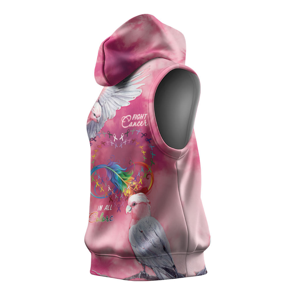 Australia Fight Cancer In All Colors Sleeveless Hoodie Galah Pink Tie Dye