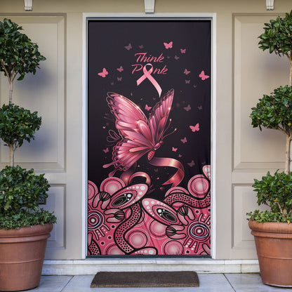 Think Pink Butterfly Ribbon Aboriginal Art Door Cover