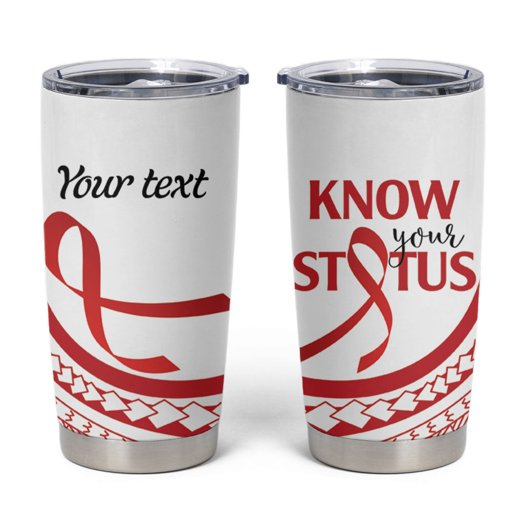 Know Your Status Red Ribbon Personalised Tumbler Cup Polynesian AIDS Support Red Ribbon Hope