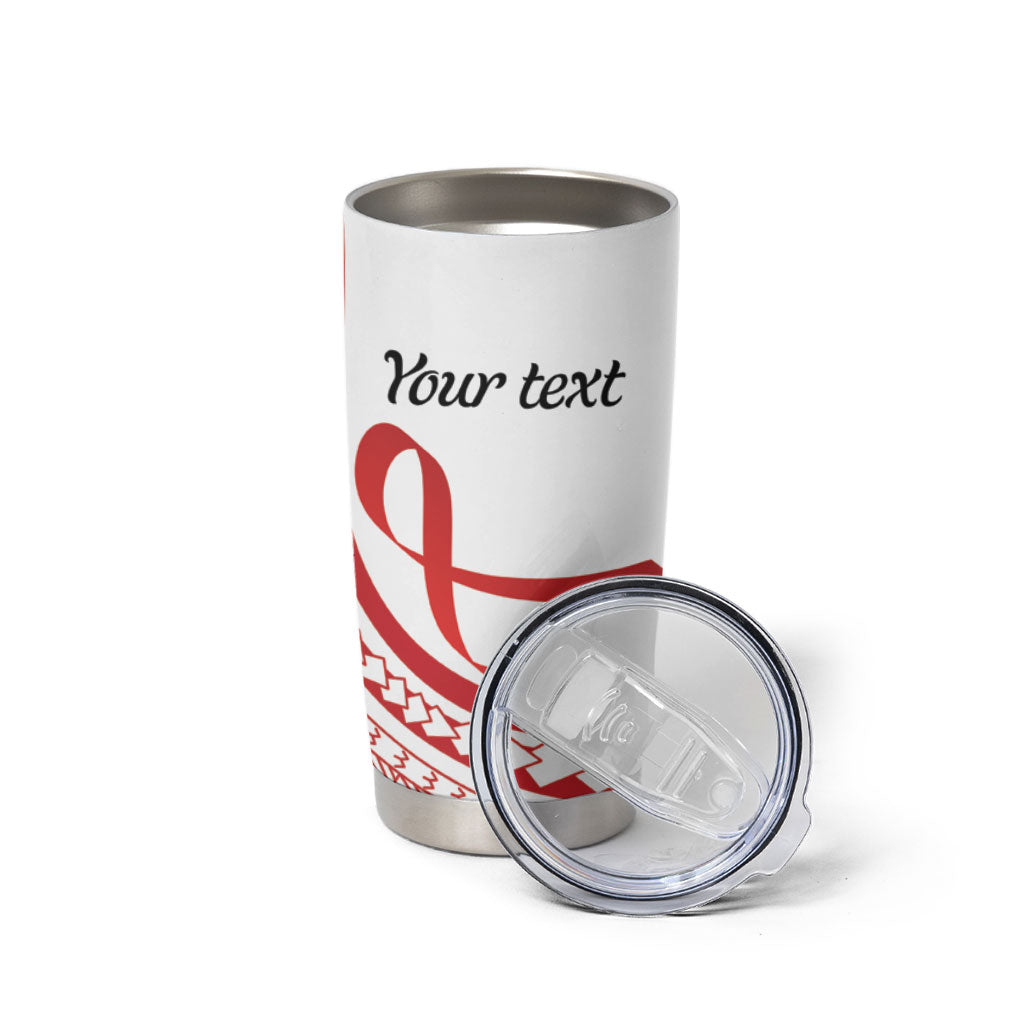Know Your Status Red Ribbon Personalised Tumbler Cup Polynesian AIDS Support Red Ribbon Hope