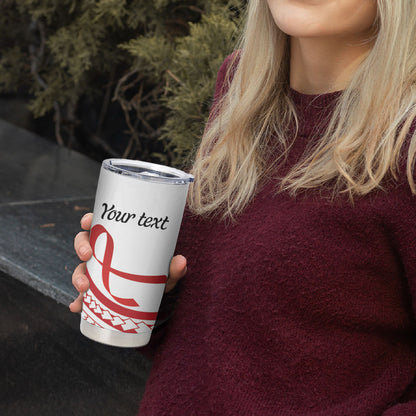 Know Your Status Red Ribbon Personalised Tumbler Cup Polynesian AIDS Support Red Ribbon Hope