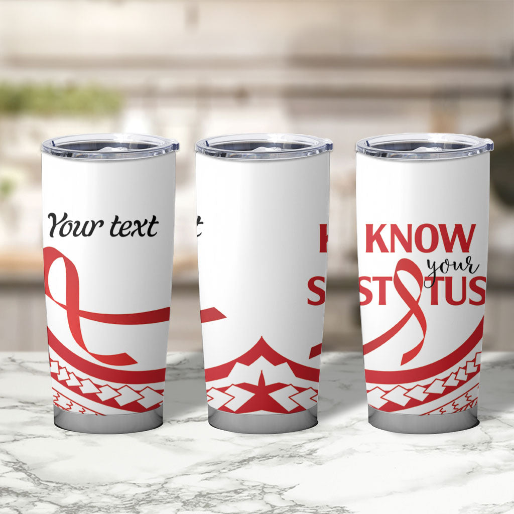 Know Your Status Red Ribbon Personalised Tumbler Cup Polynesian AIDS Support Red Ribbon Hope