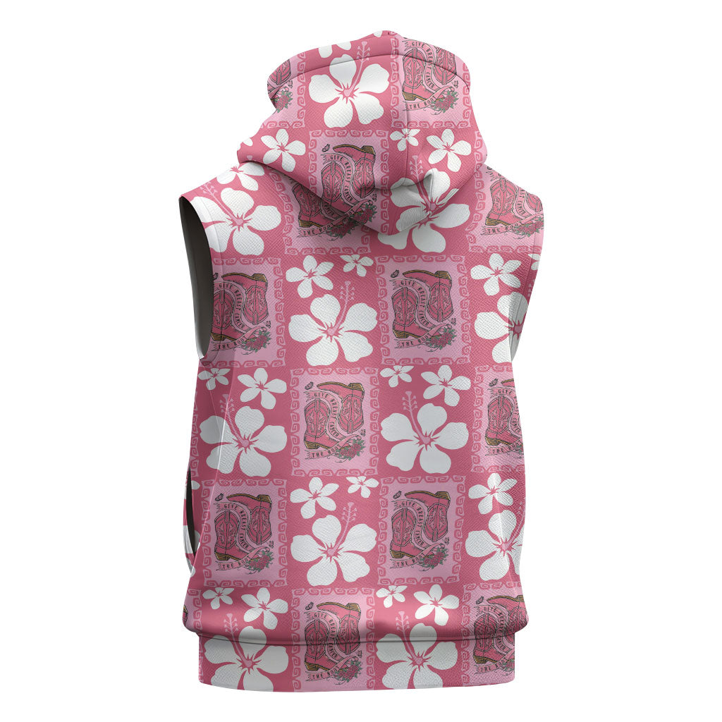 Give Cancer The Boot Pink Cowgirl Sleeveless Hoodie Western Aloha Hibiscus Paniolo Heritage Floral