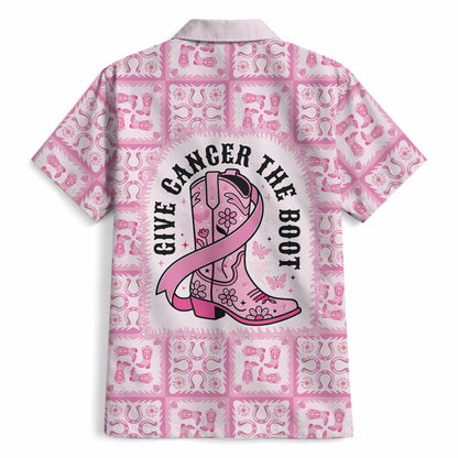 Give Cancer The Boot Pink Cowgirl Hawaiian Shirt Hawaiian Paniolo Mixed Quilt Pattern Style