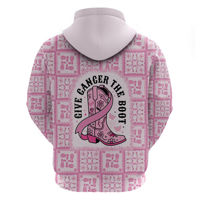 Give Cancer The Boot Pink Cowgirl Zip Hoodie Hawaiian Paniolo Mixed Quilt Pattern Style