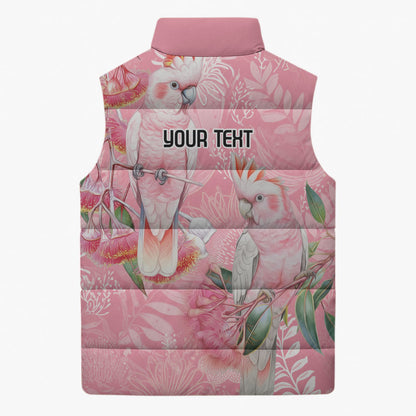 Personalised Galah Cockatoo Eucalyptus Flowers Sleeveless Puffer Jacket Australian Breast Cancer Support Spirit