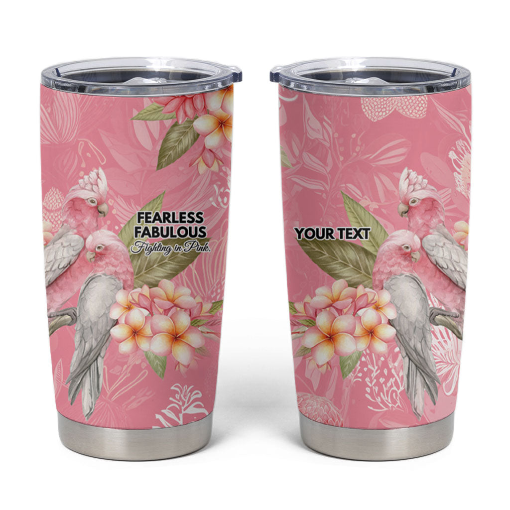 Personalised Galah Cockatoo Fighting in Pink Tumbler Cup Australian Breast Cancer Support Spirit