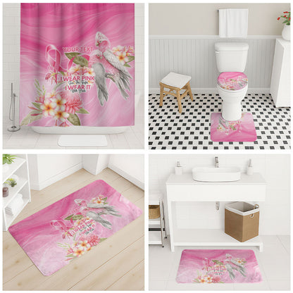 Personalised I Wear Pink For The Fight Bathroom Set Australian Breast Cancer Support Spirit