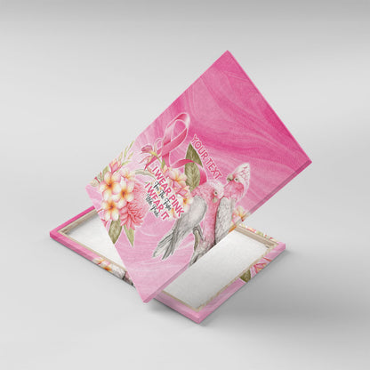 Personalised I Wear Pink For The Fight Canvas Wall Art Australian Breast Cancer Support Spirit