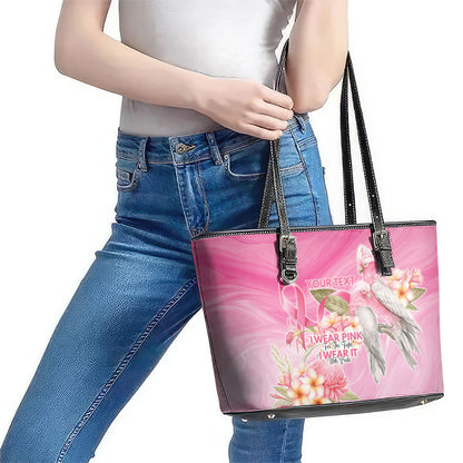 Personalised I Wear Pink For The Fight Leather Tote Bag Australian Breast Cancer Support Spirit