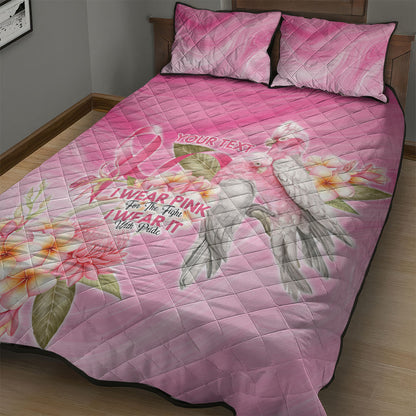Personalised I Wear Pink For The Fight Quilt Bed Set Australian Breast Cancer Support Spirit