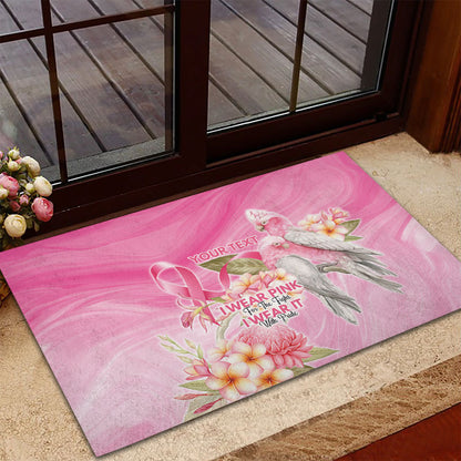 Personalised I Wear Pink For The Fight Rubber Doormat Australian Breast Cancer Support Spirit