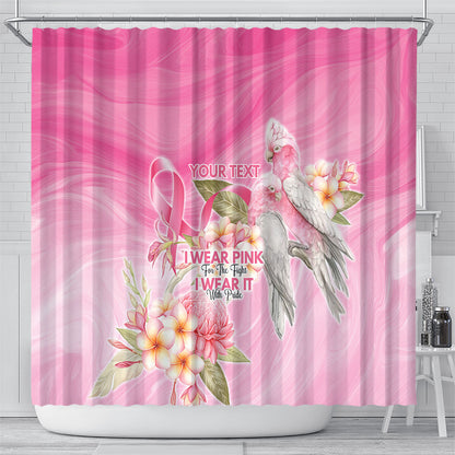Personalised I Wear Pink For The Fight Shower Curtain Australian Breast Cancer Support Spirit