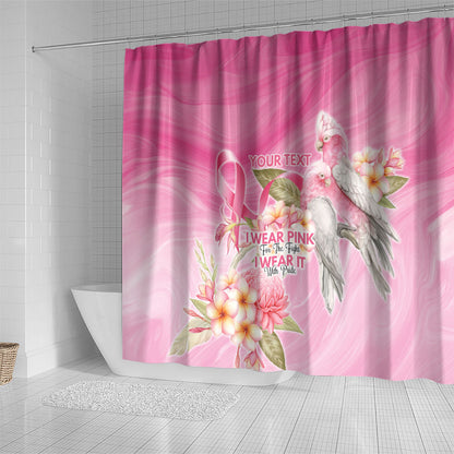 Personalised I Wear Pink For The Fight Shower Curtain Australian Breast Cancer Support Spirit