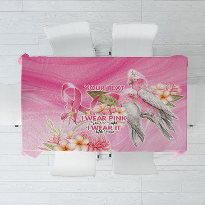 Personalised I Wear Pink For The Fight Tablecloth Australian Breast Cancer Support Spirit