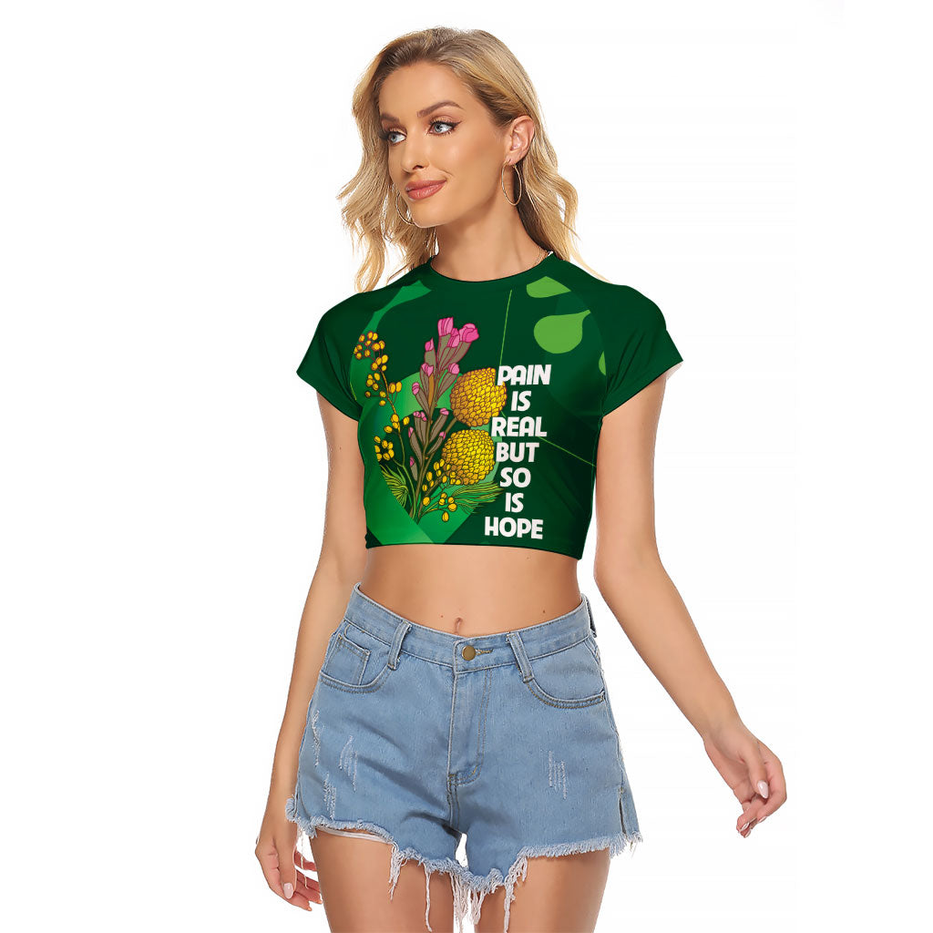 Australia Mental Health Personalised Raglan Cropped T Shirt Pain Real But So Is Hope