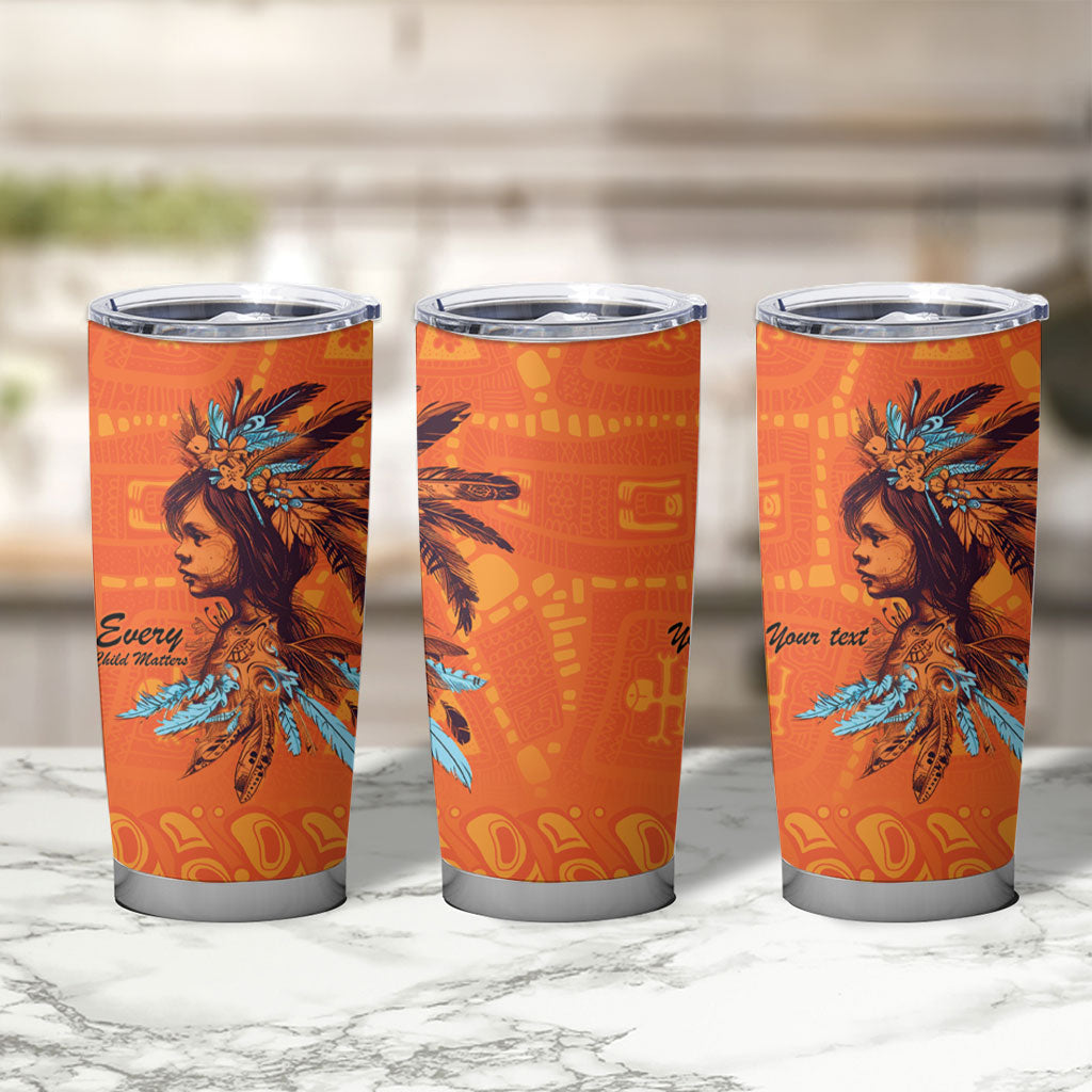 All Children Matters Support Personalized Tumbler Cup Canadian Indigenous Orange Day