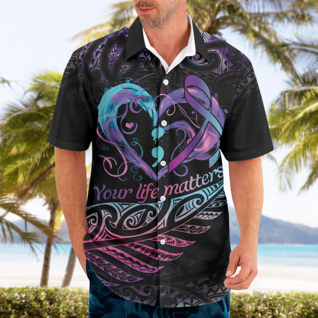 Personalised Your Life Matters Hawaiian Shirt Suicide Prevention Support Semicolon Maori Heart