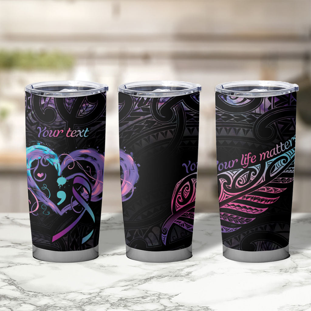 Personalised Your Life Matters Tumbler Cup Suicide Prevention Support Semicolon Maori Heart