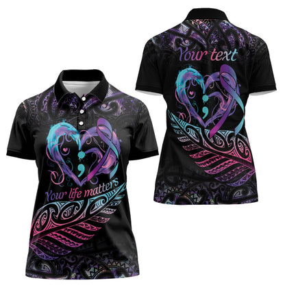 Personalised Your Life Matters Women Polo Shirt Suicide Prevention Support Semicolon Maori Heart