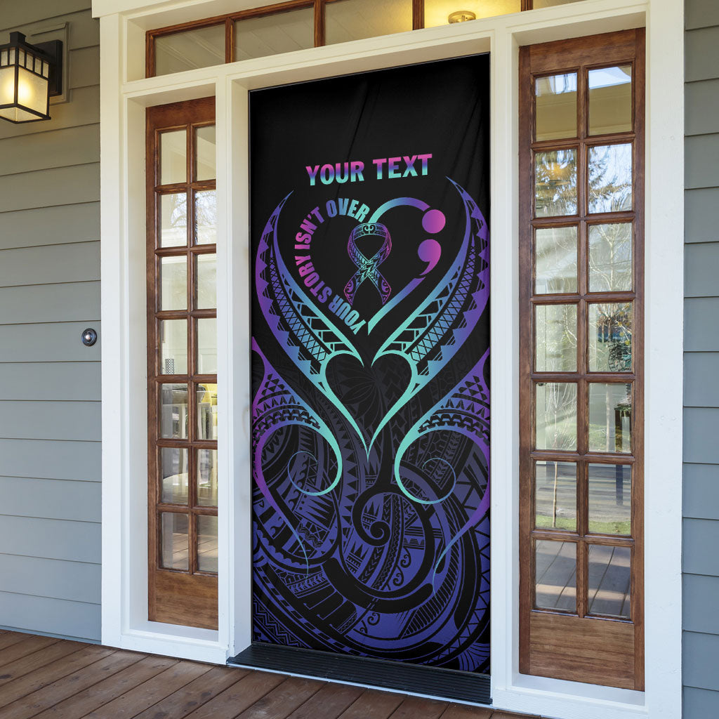 Personalised Your Story Isn't Over Door Cover Suicide Prevention Support Semicolon Polynesian Heart