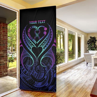 Personalised Your Story Isn't Over Door Cover Suicide Prevention Support Semicolon Polynesian Heart