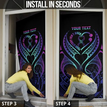Personalised Your Story Isn't Over Door Cover Suicide Prevention Support Semicolon Polynesian Heart