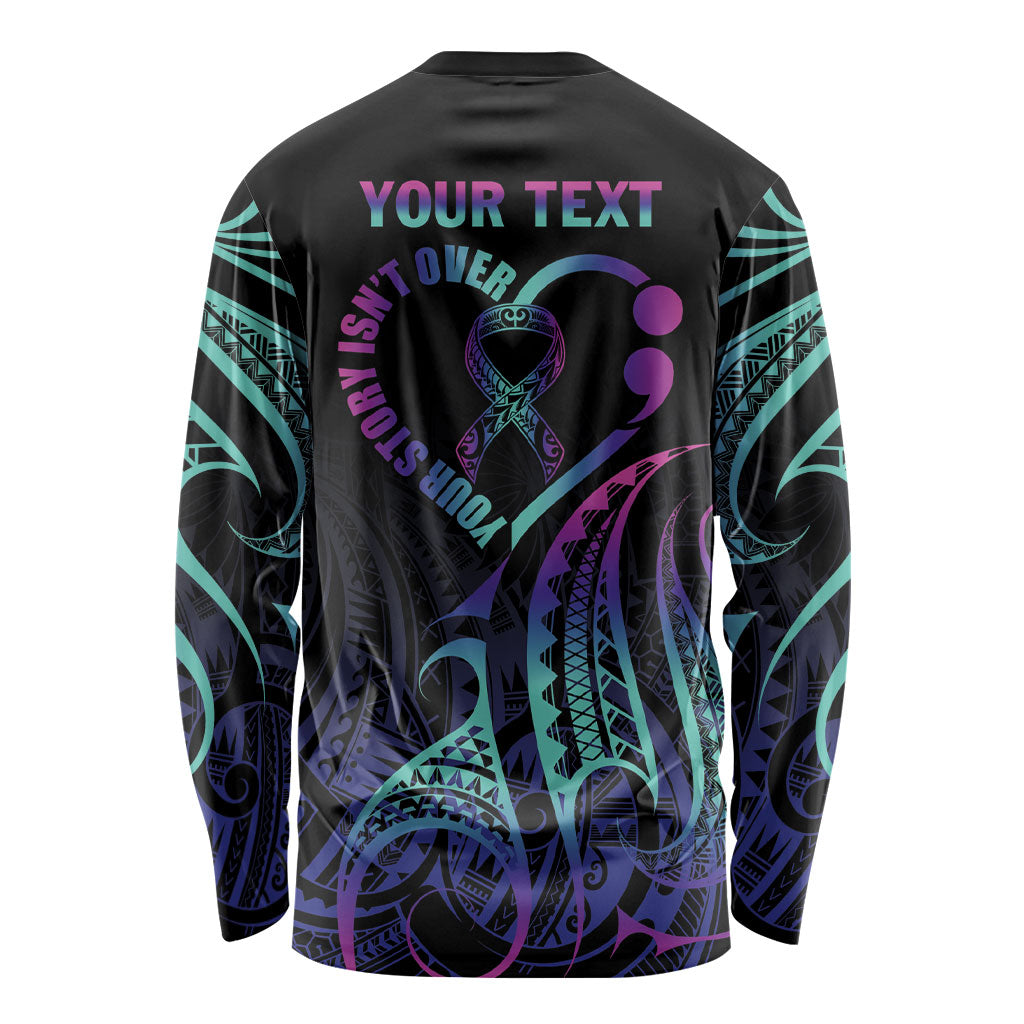 Personalised Your Story Isn't Over Long Sleeve Shirt Suicide Prevention Support Semicolon Polynesian Heart
