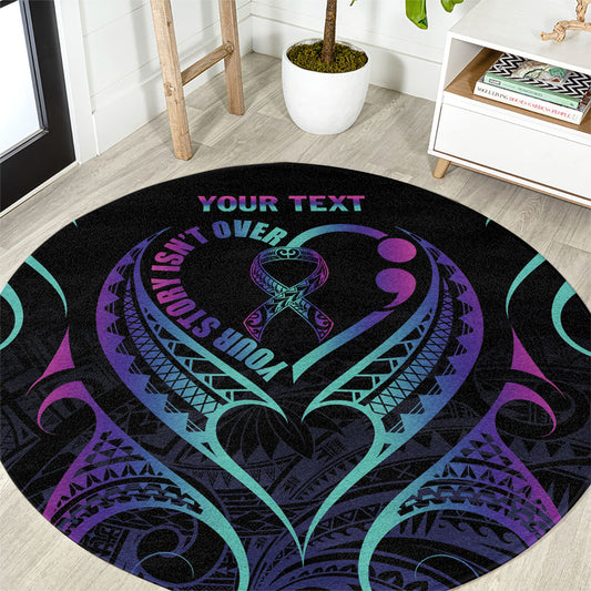 Personalised Your Story Isn't Over Round Carpet Suicide Prevention Support Semicolon Polynesian Heart