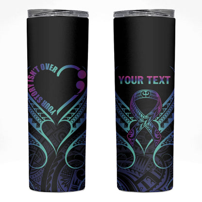 Personalised Your Story Isn't Over Skinny Tumbler Suicide Prevention Support Semicolon Polynesian Heart