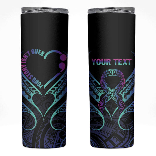 Personalised Your Story Isn't Over Skinny Tumbler Suicide Prevention Support Semicolon Polynesian Heart