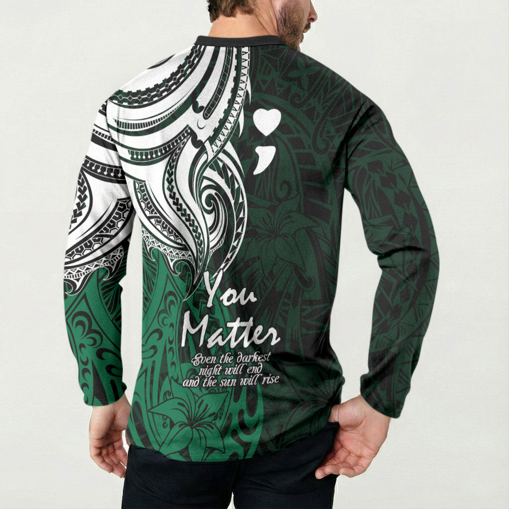 You Matter Suicide Prevention Support Button Sweatshirt Green Polynesian Tribal