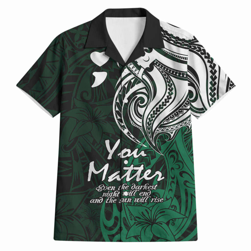 You Matter Suicide Prevention Support Hawaiian Shirt Green Polynesian Tribal