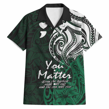 You Matter Suicide Prevention Support Hawaiian Shirt Green Polynesian Tribal