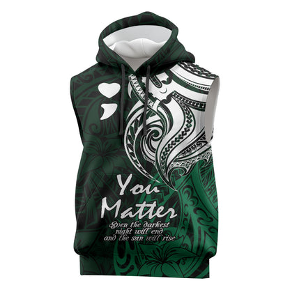 You Matter Suicide Prevention Support Sleeveless Hoodie Green Polynesian Tribal