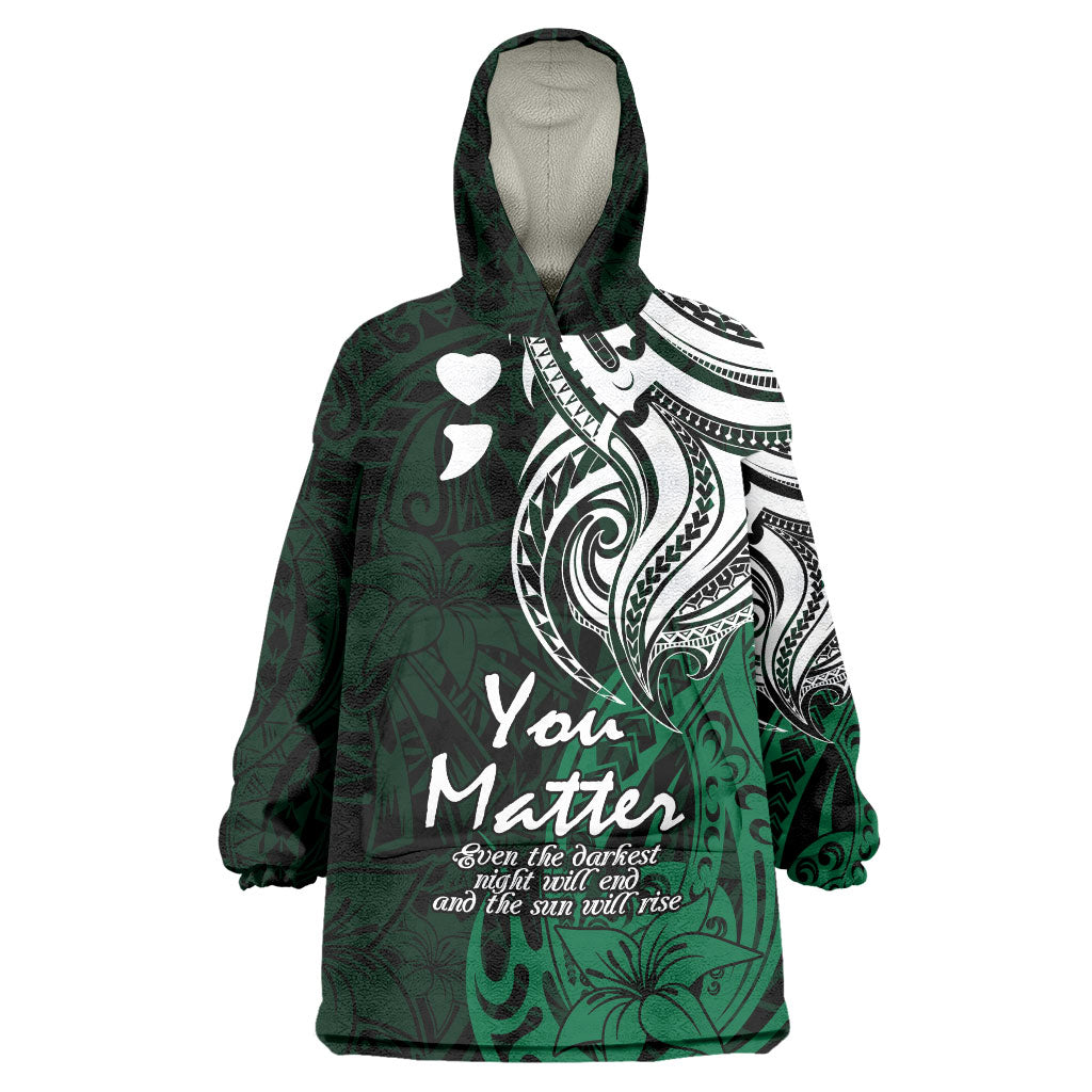 You Matter Suicide Prevention Support Wearable Blanket Hoodie Green Polynesian Tribal
