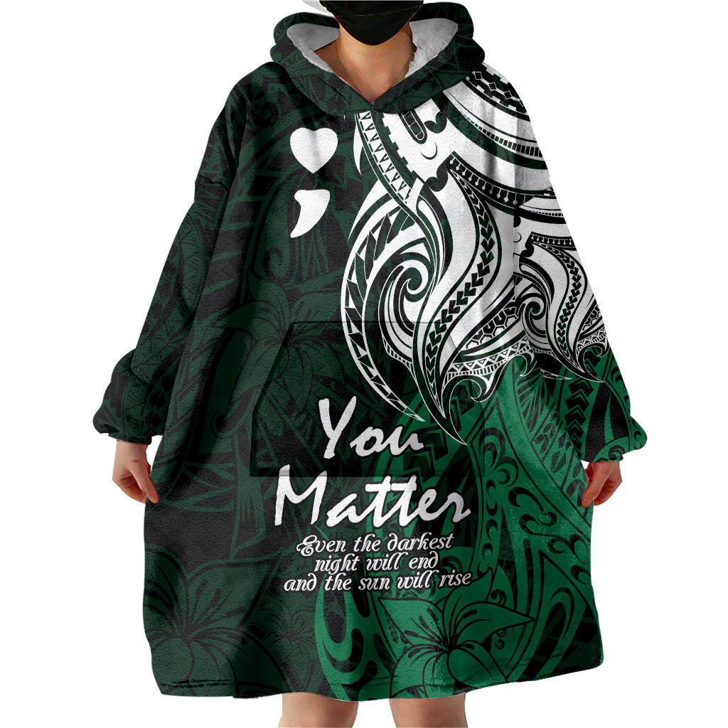 You Matter Suicide Prevention Support Wearable Blanket Hoodie Green Polynesian Tribal